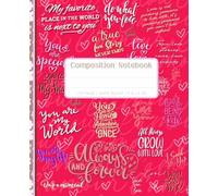 Hearts & Quotes: Wide Ruled Notebook for Friendship, Teens, Adults & Students: Positive Affirmations & Romantic Messages for Writing, Journaling, School Supplies & Perfect Gift