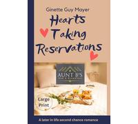 Hearts Taking Reservations: A later in life second chance romance large print