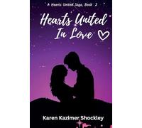 Hearts United in Love: 2