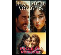 Heartstone Voyagers Book 6: The Price of Reunion: When Science Meets Magic, Found-Family, Living Starship, AI Empire, Fantasy, Space Opera, Empire Saga, Emotion Resonant