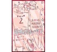 Heartstopper 2. La meva persona favorita. Edició especial