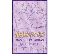 Heartstopper 4. Más que palabras. Edición especial | Alice Oseman