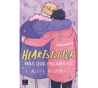 Heartstopper 4. Más que palabras. NUEVO. Envío URGENTE. INFANTIL Y JUVENIL