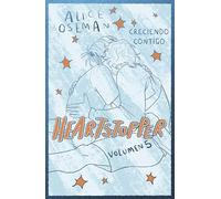 Heartstopper 5. Creciendo contigo. Edición especial (Ficción)