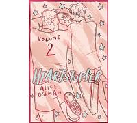 Heartstopper Volume 2: The phenomenal graphic novel series, also on Netflix!