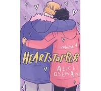Heartstopper: Volume 4 (Heartstopper, 4)