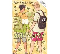 Heartstopper Volume Three: The million-copy bestselling series, now on Netflix!: 3 (Edición en Inglés)