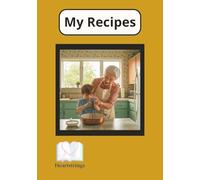 Heartstrings™ Memory Companion Blank Recipe Book for Seniors: Created with Dementia care in mind