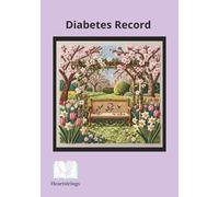 Heartstrings™ Memory Companion Weekly Diabetes Record for Seniors: Created with Dementia care in mind