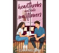 Heartthrobs Don't Date Wallflowers: A YA Celebrity Romance (Texting the Boyband)