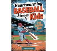 Heartwarming Baseball Stories for Kids