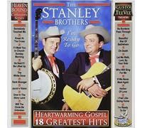 Heartwarming Gospel: 18 Greatest Hits by Stanley Brothers (2014-05-04)