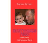 Heartwarming Poems: Poetry For Fathers and Sons