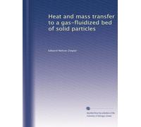 Heat and mass transfer to a gas-fluidized bed of solid particles