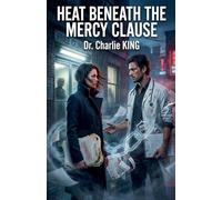 Heat Beneath the Mercy Clause