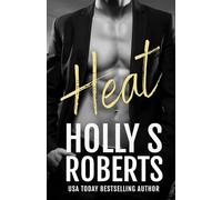 Heat: Desert Mafia (A Hotter Than Hell Novel)
