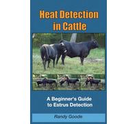 Heat Detection in Cattle: A Beginner's Guide to Estrus Detection