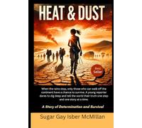 Heat & Dust