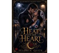 Heat From Her Heart: A Dark Fantasy Romance of War, Love, and Monsters (The Records of Lingering Warmth)