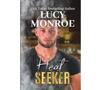 Heat Seeker: An Enemies to Lovers Second Chance Romance (Ops & Obsessions)