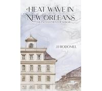 Heat Wave in New Orleans: The Enchantment of Mawar