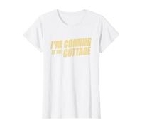 Heated Quote Series - I'm Coming to The Cottage Camiseta gráfica económica, Mujer, Blanco, XS