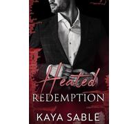 Heated Redemption: A Mafia Second Chance Romance: 1 (Enduring Vendettas)