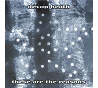 Heath, Devon - These Are the Reasons