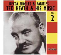 Heath,Ted - Decca Singles & Rarities Vol.2