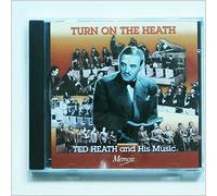 Heath, Ted - Turn On The Heath