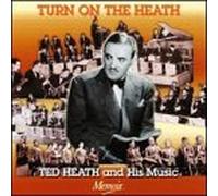 Heath, Ted - Turn on the Heath Ted Heath & His Music