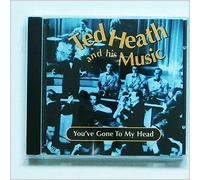 Heath, Ted - You've Gone To My Head