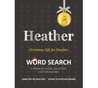Heather Christmas Gift Personalized Word Search Book with Extra-Large 30pt Print for Adults and Seniors: Easy to Read Festive Present featuring Themed ... Christmas Word Search Puzzle Books Series)