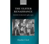 Heather Clark The Ulster Renaissance (Tapa dura)