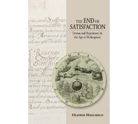 Heather Hirschfeld The End of Satisfaction (Tapa dura)