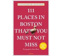 Heather Kapplow Kim Wind 111 Places in Boston That You Must Not M (Tapa blanda)