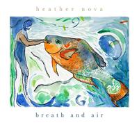 Heather Nova Breath and Air (Vinyl) 12" Album Coloured Vinyl