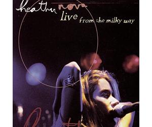 Heather Nova - Live from the Milky Way