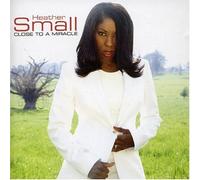 Heather Small - Close to a Miracle