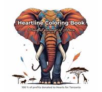 Heatline Coloring Book: Mindful Journeys Of Africa