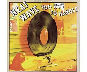 Heatwave - Too Hot to Handle