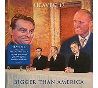 Heaven 17 - Bigger Than America [Vinilo]
