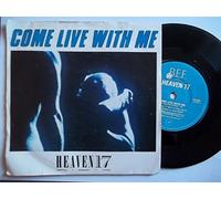 HEAVEN 17 Come Live With Me UK 7" 45