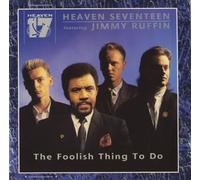 HEAVEN 17 FEATURING JIMMY RUFFIN - FOOLISH THING TO DO 7 INCH (7" VINYL 45) UK VIRGIN 1986