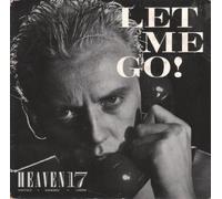 Heaven 17 - Heaven 17 - Let Me Go - 7" Single 1982 - Virgin VS 532