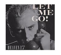 Heaven 17 - Let me go! (1982) / Vinyl single [Vinyl-Single 7'']