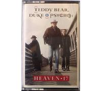 Heaven 17 - Teddy Bear Duke & Psycho [Casete]