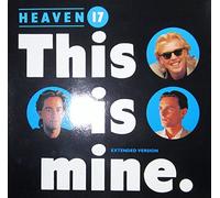 Heaven 17 - This is mine (1984) / Vinyl Maxi Single [Vinyl 12'']
