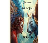 Heaven: All is Fair: 1