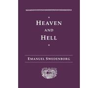 Heaven and Hell : Drawn from Things Heard & Seen (Swedenborg, Emanuel, Works.) by EMANUEL SWEDENBORG(2000-11-01)
